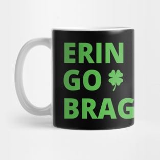 Erin Go Bragh Mug